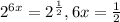 2^{6x}= 2^{ \frac{1}{2} }, &#10;6x= \frac{1}{2}