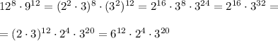 12^8\cdot 9^{12}=(2^2\cdot 3)^8\cdot (3^2)^{12}=2^{16}\cdot 3^8\cdot 3^{24}=2^{16}\cdot 3^{32}=\\\\=(2\cdot 3)^{12}\cdot 2^4\cdot 3^{20}=6^{12}\cdot 2^4\cdot 3^{20}