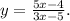 y= \frac{5x-4}{3x-5} .