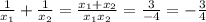 \frac{1}{x_1}+\frac{1}{x_2}=\frac{x_1+x_2}{x_1x_2}=\frac{3}{-4}=-\frac{3}{4}