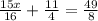 \frac{15x}{16} + \frac{11}{4}= \frac{49}{8}