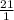 \frac{21}{1}