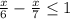 \frac{x}{6}- \frac{x}{7} \leq 1