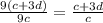 \frac{9(c+3d)}{9c} = \frac{c+3d}{c}