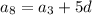 a_8=a_3+5d