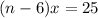 (n-6)x=25