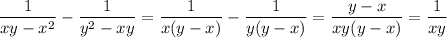 \displaystyle \frac{1}{xy-x^{2} }- \frac{1}{y^{2}-xy}= \frac{1}{x(y-x)}- \frac{1}{y(y-x)}= \frac{y-x}{xy(y-x)}= \frac{1}{xy}