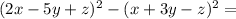 (2x-5y+z)^2-(x+3y-z)^2=