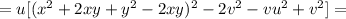 =u[(x^2+2xy+y^2-2xy)^2-2v^2-vu^2+v^2]=