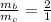 \frac{m_b}{m_c} = \frac{2}{1}