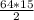 \frac{64*15}{2}