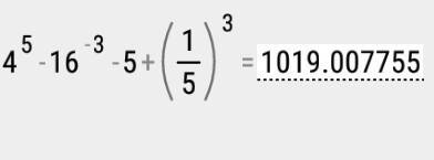 Решить прям сейчас надо 4 в 5 степени минус 16 в -3 степени -5 + (1/5) в -3 степени 0,01 в -1 степен