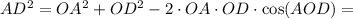 AD^2 = OA^2 + OD^2 - 2 \cdot OA \cdot OD \cdot \cos(AOD) =