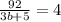 \frac{92}{3b+5} = 4