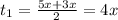 t_1= \frac{5x+3x}{2} =4x