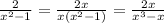 \frac{2}{x^2-1}= \frac{2x}{x(x^2-1)}= \frac{2x}{x^3-x}