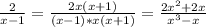 \frac{2}{x-1}= \frac{2x(x+1)}{(x-1)*x(x+1)}= \frac{2x^2+2x}{x^3-x}