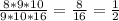 \frac{8*9*10}{9*10*16} = \frac{8}{16} = \frac{1}{2}