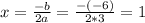 x= \frac{-b}{2a}= \frac{-(-6)}{2*3}=1