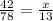 \frac{42}{78} = \frac{x}{13}