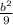 \frac{ b^{2} }{9}