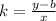 k = \frac{y-b}{x}