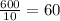 \frac{600}{10}=60