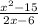 \frac{ x^{2} -15}{2x-6}