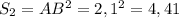 S_2=AB^2=2,1^2=4,41