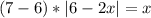 (7-6)*|6-2x|=x