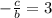 -\frac{c}{b}=3