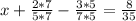 x+ \frac{2*7}{5*7} - \frac{3*5}{7*5} = \frac{8}{35}