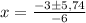 x= \frac{-3б5,74}{-6}