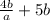 \frac{4b}{a} +5b