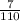 \frac{7}{110}