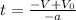 t= \frac{-V+V _{0} }{-a}