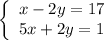 \left\{\begin{array}{l} x-2y=17 \\ 5x+2y=1 \end{array}