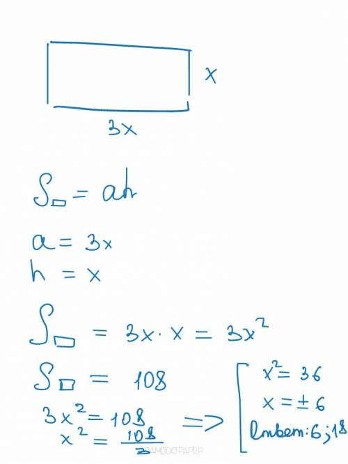 Длина прямоугольника в три раза больше его ширины.найди стороны прямоугольника если его площадь равн