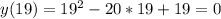 y(19)=19^2-20*19+19=0