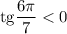 \text{tg} \dfrac{6\pi}7