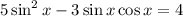 5\sin^2x-3\sin x\cos x=4