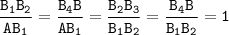 \tt \displaystyle \frac{B_1 B_2}{AB_1} =\frac{B_4 B}{AB_1 } =\frac{B_2 B_3}{B_1 B_2} =\frac{B_4 B}{B_1 B_2 } =1