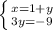 \left \{ {{x=1+y} \atop {3y=-9}} \right.