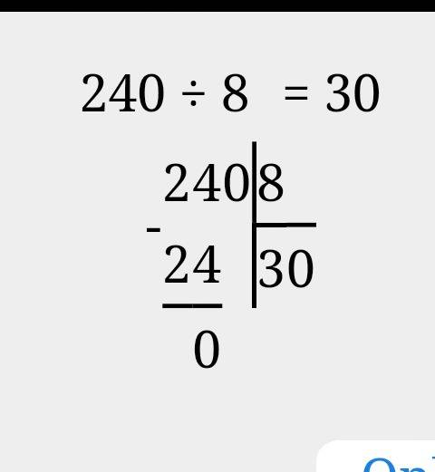 Как 240÷8 столбиком как это сделать