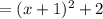 =(x+1)^2+2