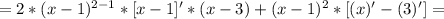 =2*(x-1)^{2-1}*[x-1]'*(x-3)+(x-1)^2*[(x)'-(3)']=