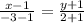 \frac{x-1}{-3-1} = \frac{y+1}{2+1}