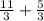 \frac{11}{3} + \frac{5}{3}