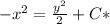 -x^2=\frac{y^2}{2}+C*