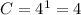 C=4^1=4